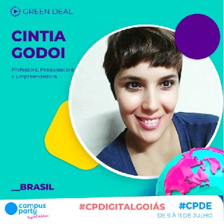 Diálogos sobre inovação e Sustentabilidade na Campus Party – Goiás – 2020